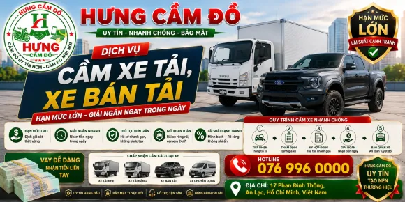 Cầm xe tải xe bán tải hạn mức lớn, giải ngân ngay | Hưng Cầm Đồ